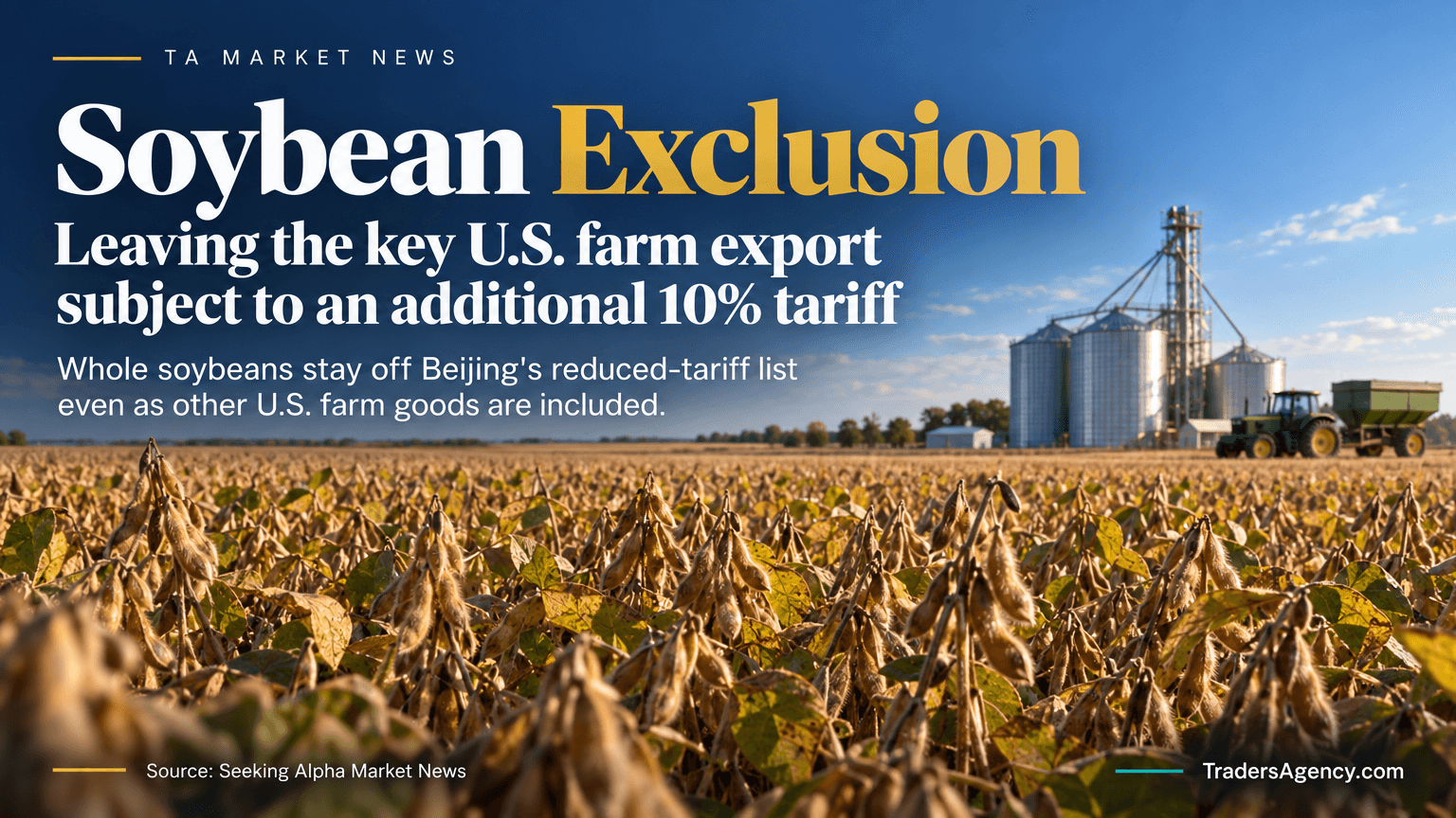 Soybean field ready for harvest, illustrating the crop left off China's tariff-reduction list.